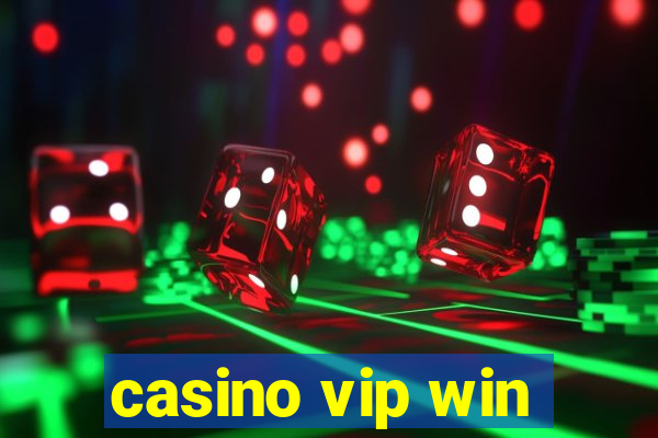 casino vip win